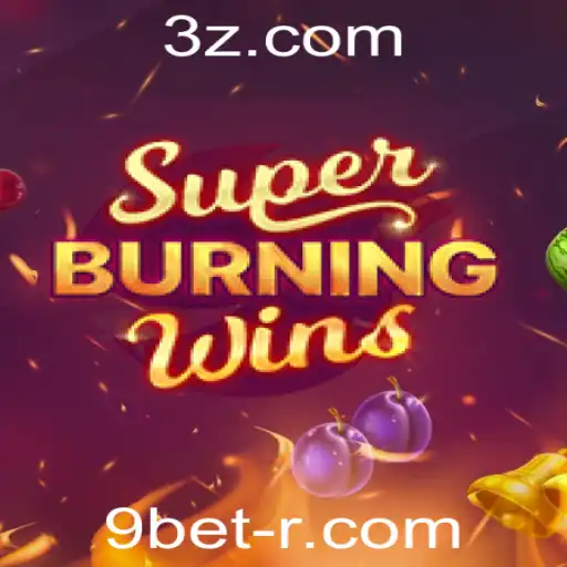 Explorando o Mundo do Jogo SuperBurningWins com a Plataforma 9bet